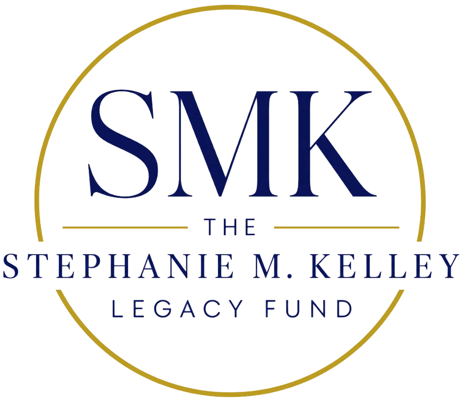 The Stephanie M. Kelley Legacy Fund
